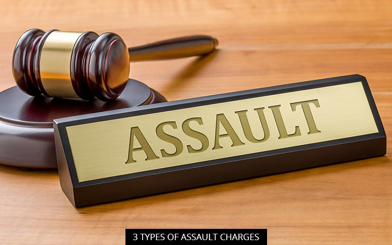 3 Types of Assault Charges