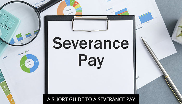A Short Guide to a Severance Pay