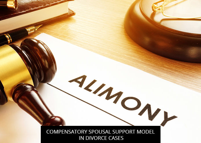 Compensatory Spousal Support Model In Divorce Cases