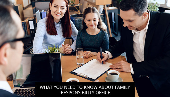 What You Need To Know About Family Responsibility Office