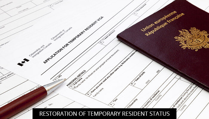 Restoration Of Temporary Resident Status