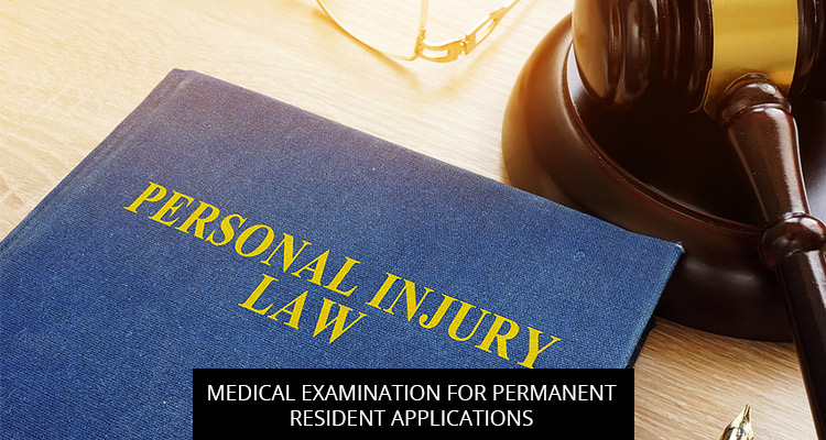 Medical Examination For Permanent Resident Applications