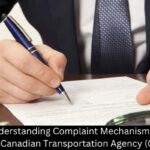 Understanding Complaint Mechanism At The Canadian Transportation Agency (CTA)